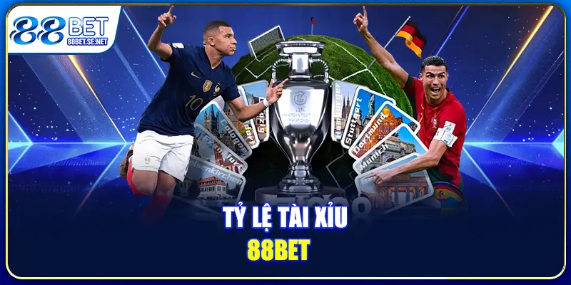 Tỷ lệ tài xỉu 88BET